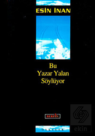 Bu Yazar Yalan Söylüyor