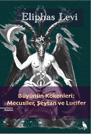 Bu¨yu¨nu¨n Kökenleri: Mecusiler, Şeytan ve Lucifer
