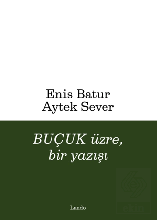 Buçuk Üzre, Bir Yazışı