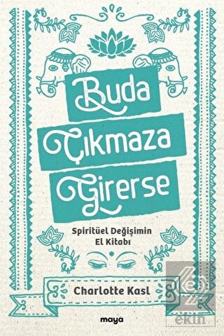 Buda Çıkmaza Girerse