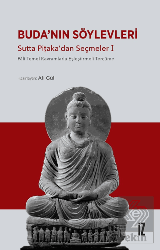 Buda'nın Söylevleri - Sutta Pi?aka'dan Seçmeler I