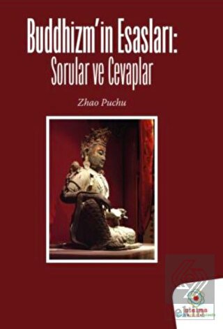 Buddhizmin Esasları: Sorular ve Cevaplar