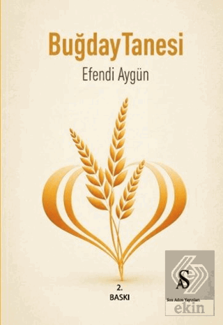 Buğday Tanesi Efendi Aygün Son Adım Yayınları Satın Al - ekinkitap.com