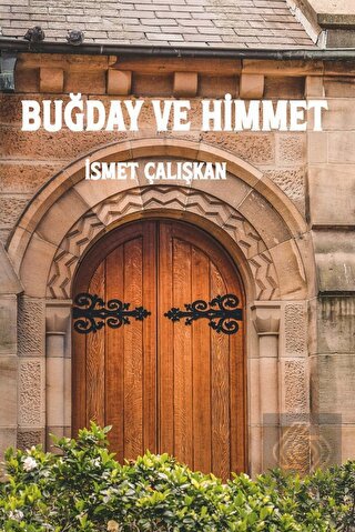 Buğday ve Himmet