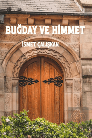 Buğday ve Himmet
