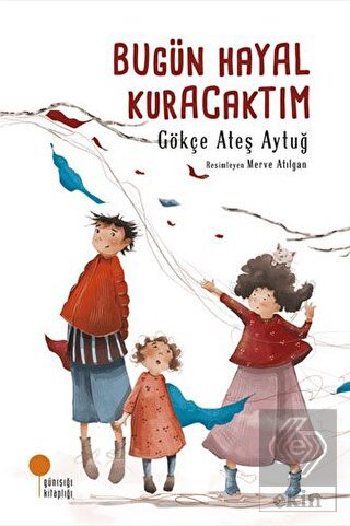 Bugün Hayal Kuracaktım