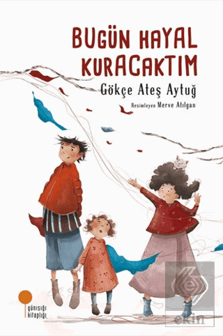 Bugün Hayal Kuracaktım