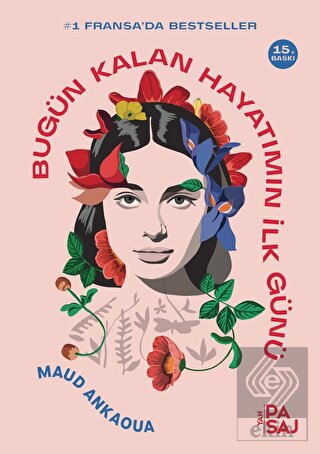 Bugün Kalan Hayatımın İlk Günü