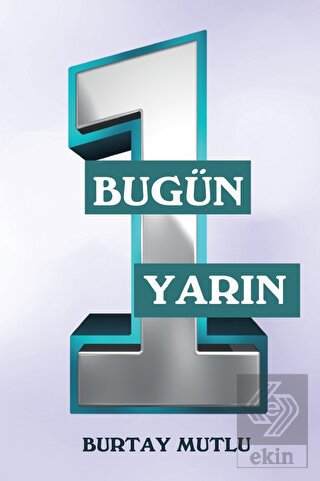 Bugün Yarın 1
