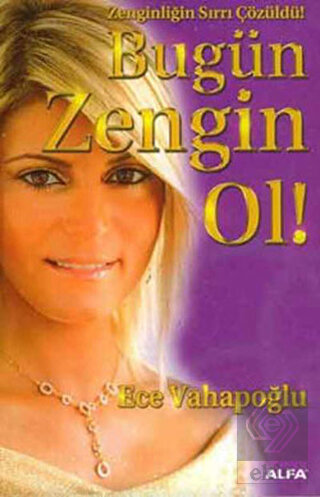 Bugün Zengin Ol!
