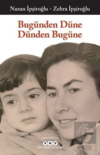 Bugünden Düne Dünden Bugüne