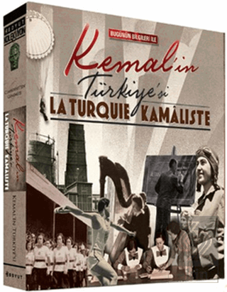 Bugünün Bilgileriyle Kemal'in Türkiye'si