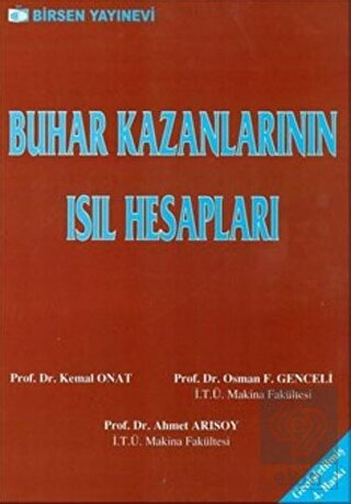 Buhar Kazanlarının Isıl Hesapları