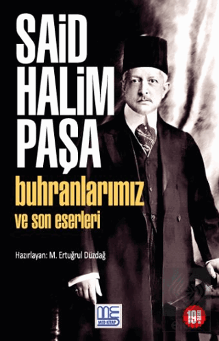 Buhranlarımız ve Son Eserleri