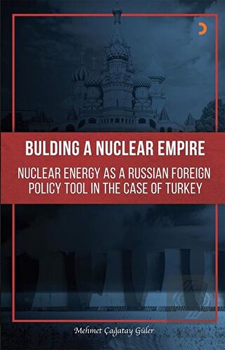 Building A Nuclear Empire Nuclear Energy As A Russ