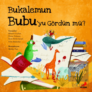 Bukalemun Bubu'yu Gördün mü?