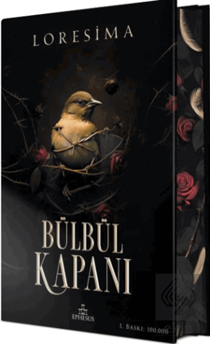 Bülbül Kapanı 1 (Özel Baskı)