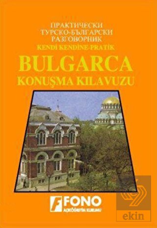 Bulgarca Konuşma Kılavuzu
