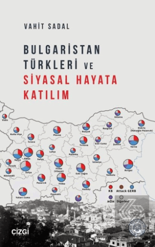 Bulgaristan Türkleri ve Siyasal Hayata Katılım