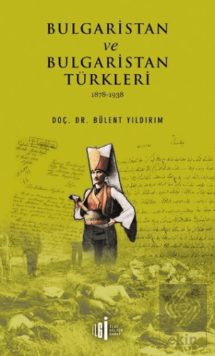 Bulgaristan ve Bulgaristan Türkleri