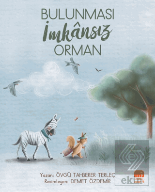Bulunması İmkansız Orman