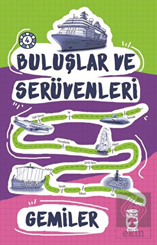 Buluşlar ve Serüvenleri - Gemiler