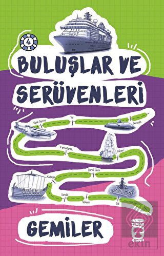 Buluşlar ve Serüvenleri - Gemiler
