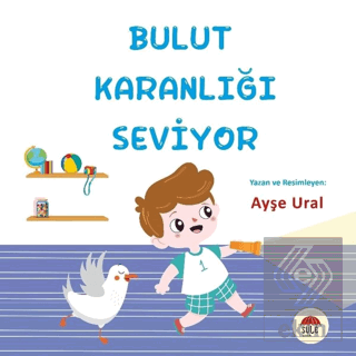 Bulut Karanlığı Seviyor 4-7 Yaş