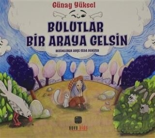 Bulutlar Bir Araya Gelsin