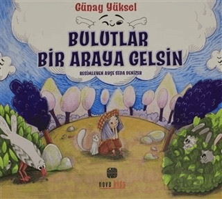 Bulutlar Bir Araya Gelsin