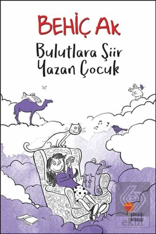 Bulutlara Şiir Yazan Çocuk