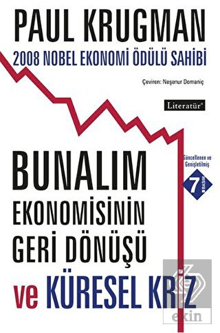 Bunalım Ekonomisinin Geri Dönüşü ve Küresel Kriz