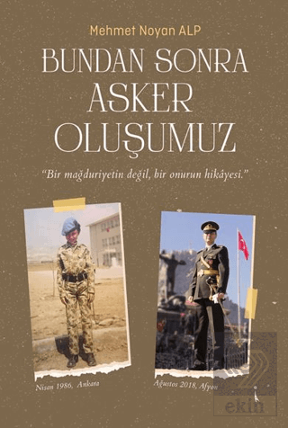 Bundan Sonra Asker Oluşumuz