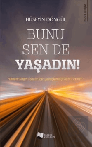 Bunu Sen de Yaşadın!