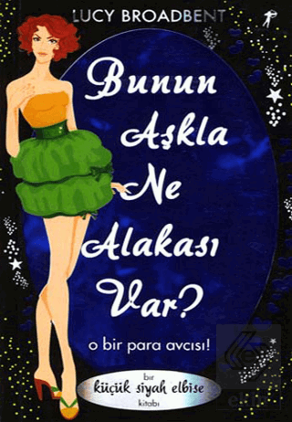 Bunun Aşkla Ne Alakası Var?