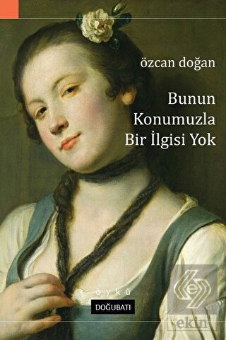 Bunun Konumuzla Bir İlgisi Yok