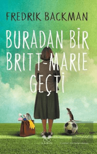 Buradan Bir Britt - Marie Geçti