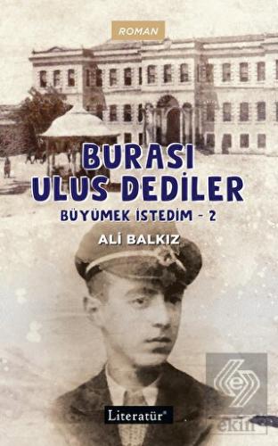 Burası Ulus Dediler