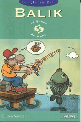 Burçların Dili Balık 19 Şubat - 20 Mart