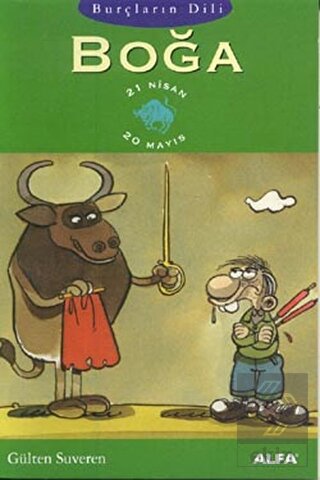 Burçların Dili Boğa 21 Nisan - 20 Mayıs