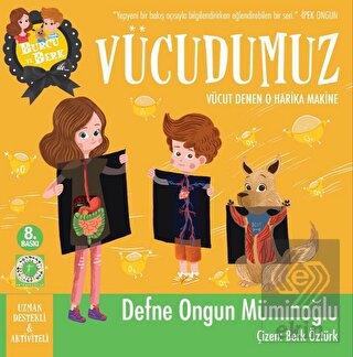 Burcu ve Berk - Vücudumuz