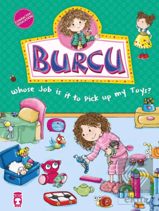 Burcu - Whose Job is it to Pick up my Toys?