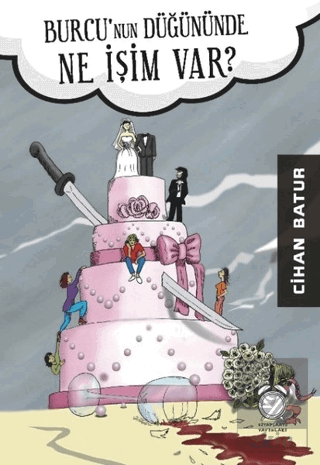 Burcu\'nun Düğününde Ne İşim Var?