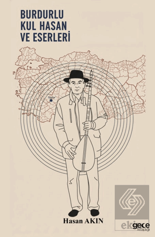 Burdurlu Kul Hasan ve Eserleri