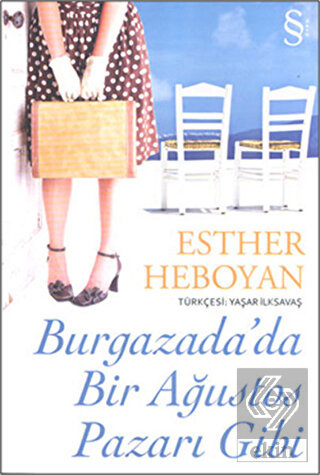 Burgazada\'da Bir Ağustos Pazarı Gibi