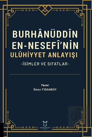 Burhanüddin En-Nesefî'nin Uluhiyyet Anlayışı -İsim