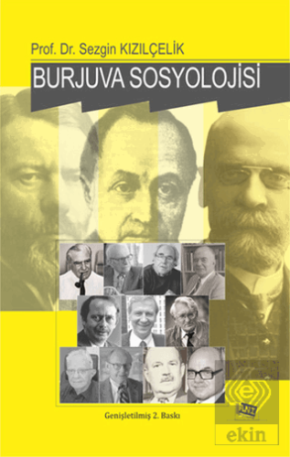 Burjuva Sosyolojisi Batı Sosyolojisini Yeniden Dü