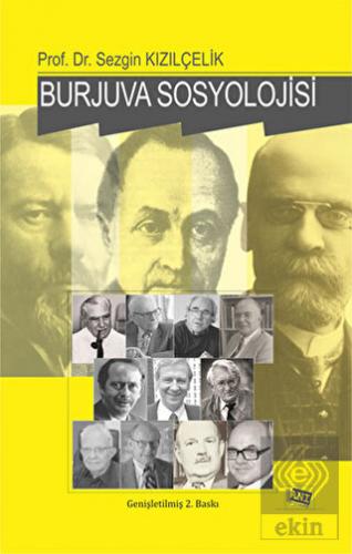 Burjuva Sosyolojisi Batı Sosyolojisini Yeniden Dü