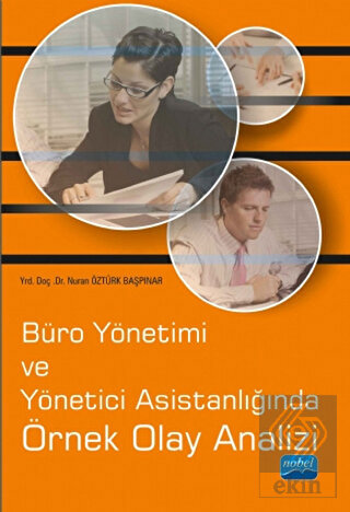 Büro Yönetimi ve Yönetici Asistanlığında Örnek Ola
