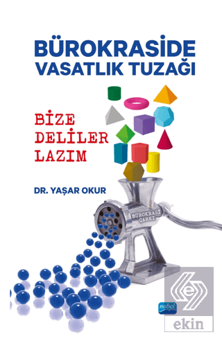 Bürokraside Vasatlık Tuzağı - Bize Deliler Lazım